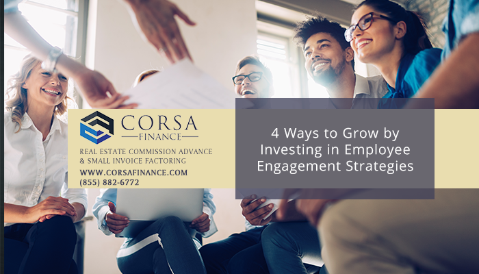 4 Ways to Invest in Employee Engagement Strategies and Grow Your Business