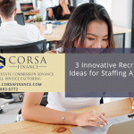 3 Innovative Recruiting Ideas for Staffing Agencies