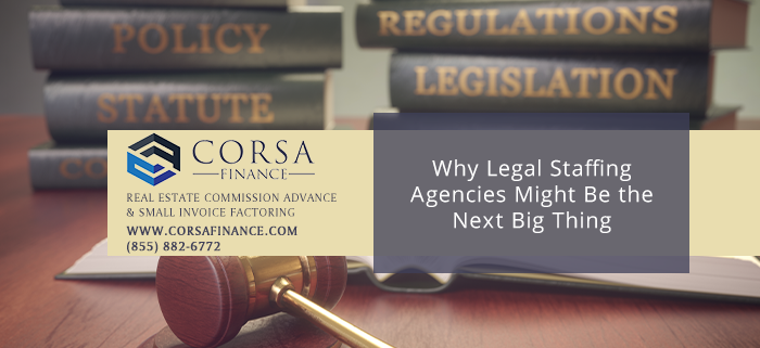 Why Legal Staffing Agencies Might be the Next Big Thing