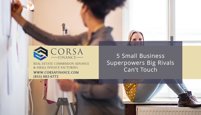 5 Small Business Superpowers Big Rivals Can’t Touch