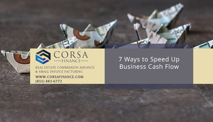 7 Ways to Speed Up Business Cash Flow